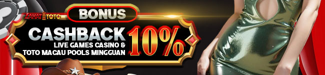 3. Bonus Cashback Live Games Casino & Toto Macau Pools Mingguan 10%